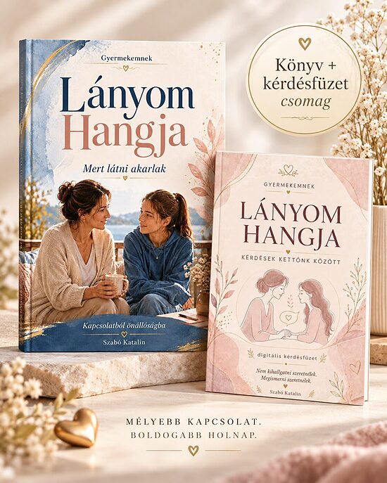 Gyermekemnek – Lányom Hangja – Könyv + kérdésfüzet csomag